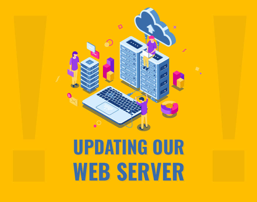 we are updating our web server