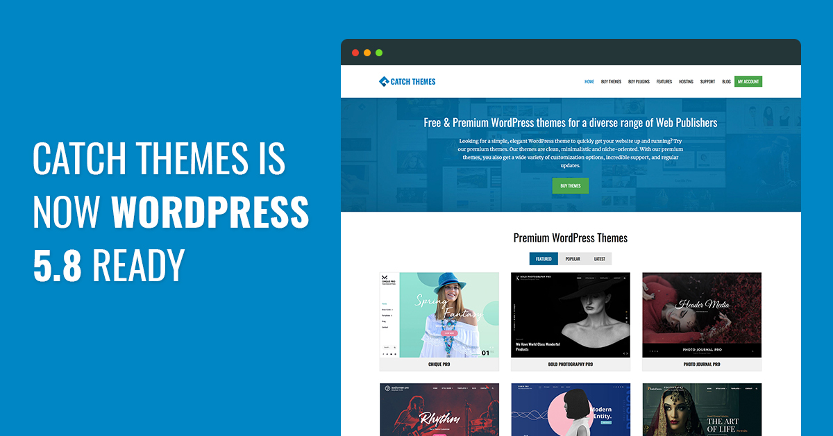 Catch Themes is now WordPress 5.8 Ready! Catch Themes