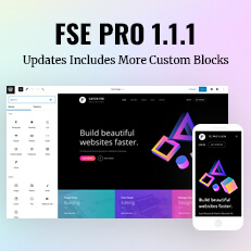 FSE Pro 1.1.1 Updates Includes More Custom Blocks Thumbnail
